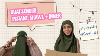 BIKIN JILBAB PASHMINA INNER /DIY INSTANT SHAWL PLUS INNER /DIY HIJAB #series18