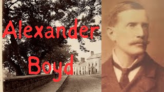 The Creepy & Twisted Case of Alexander Boyd (1870)