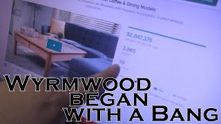 Wyrmwood began with a Bang (8/11/20)