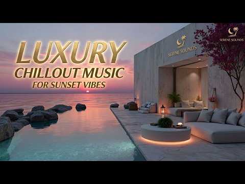 Luxury chillout music | Elegant background music & Deep chill music for relaxing moments