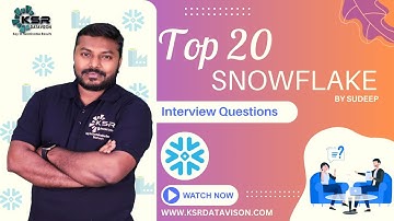 Top 20 Snowflake Interview Questions You Must Know