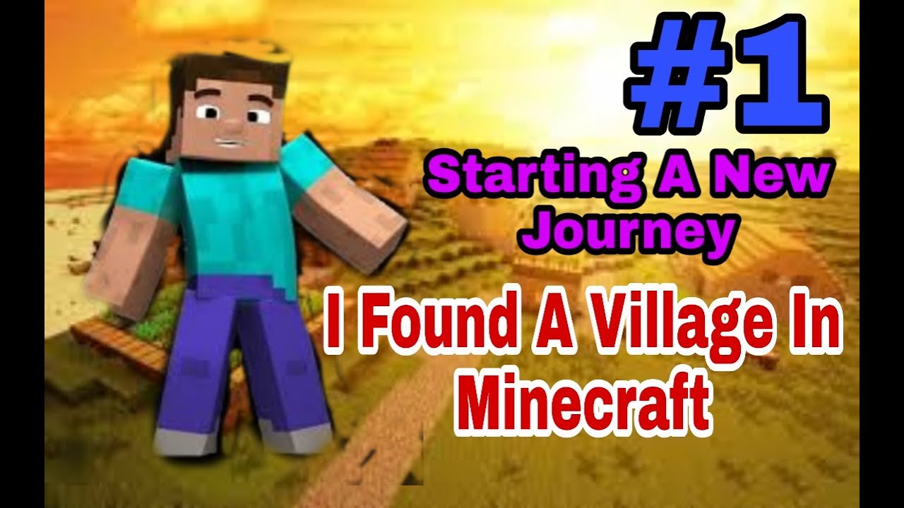 Minecraft Series Ep - 1 (HINDI) || I Found A Village || Finding A Place ...