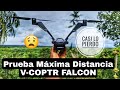 PRUEBA MÁXIMA DISTANCIA V- COPTR FALCON - CASI LO PIERDO en ESPAÑOL