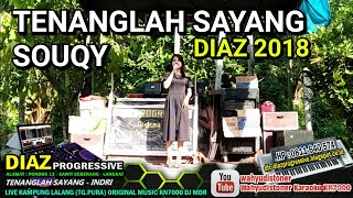 INDRY DIAZ (SOUQY) TENANGLAH SAYANG COVER KN7000 DIAZ PROGRESSIVE OKTOBER 2018