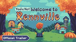(You're Not) Welcome to Rennville - Official Trailer