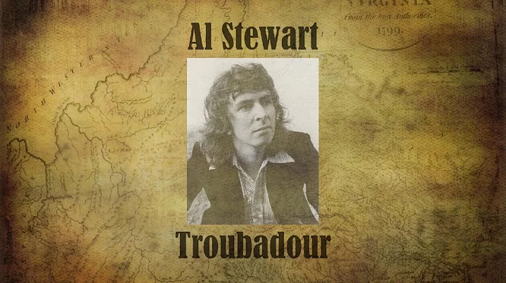 Al Stewart - Troubadour [Full Album]