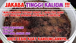 JAKABA TINGGI KALIUM | MAKSIMALKAN BOBOT DAN KUALITAS BUAH