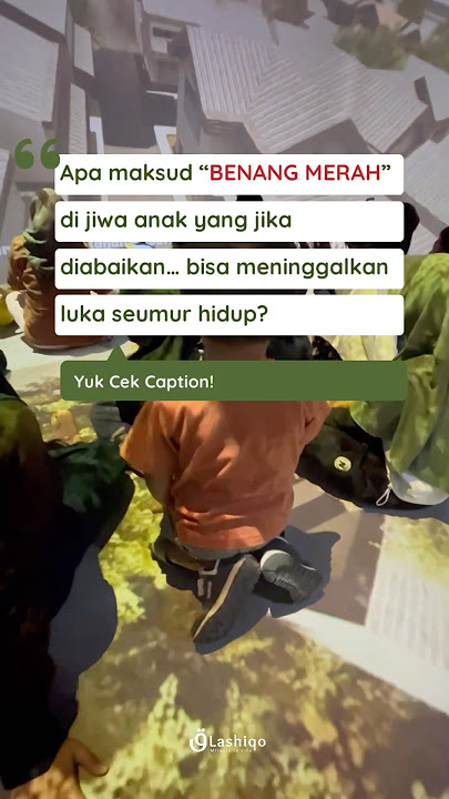 Benang Merah: Kunci Anak Tumbuh Bahagia