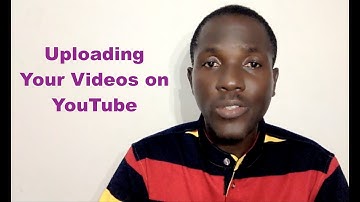 How to Upload your Video on YouTube