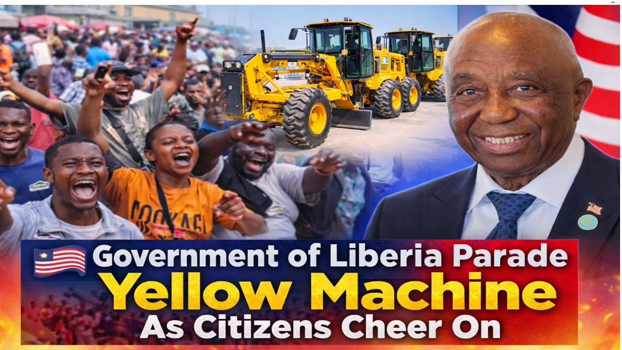 Government of Liberia Parade Yellow Machine As Citizens Cheer On. 