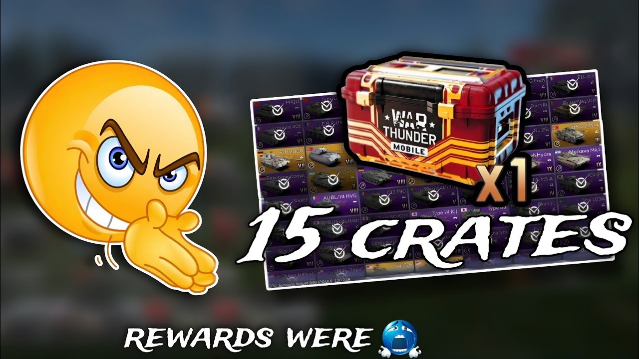 Opening 15 New Historical Crates - War Thunder Mobile
