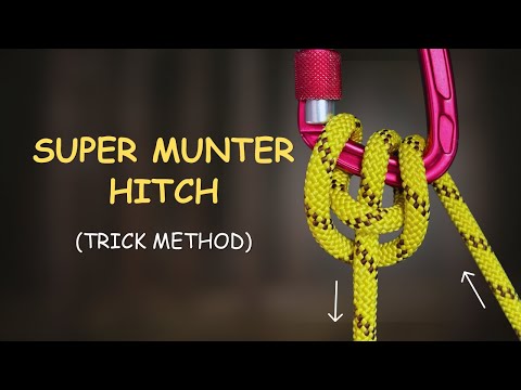Learn the Super Munter Hitch Trick Method