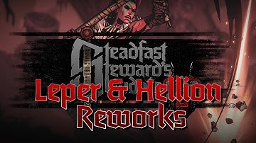 Leper and Hellion REWORKED! | Darkest Dungeon 2 - Steadfast Steward
