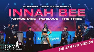 BLACKPINK DANCE COVER MEDLEY (StillCam) | @InnahBee, CHAOS DIRE, PERILOUS, THE TRIBE #GMusicFest