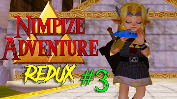 Zelda 64 featuring Amara: Nimpize Adventure REDUX (Part 3) Ocarina of Time Romhack/Mod