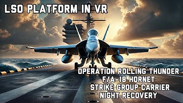 F/A-18C Hornet Flight Night Carrier  Recovery | DCS World | VR LSO