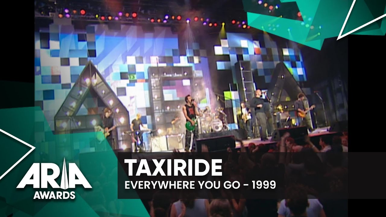 Taxiride: Everywhere You Go | 1999 ARIA Awards