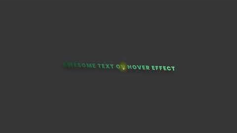 Awesome on Hover Text Effect using only Html and CSS