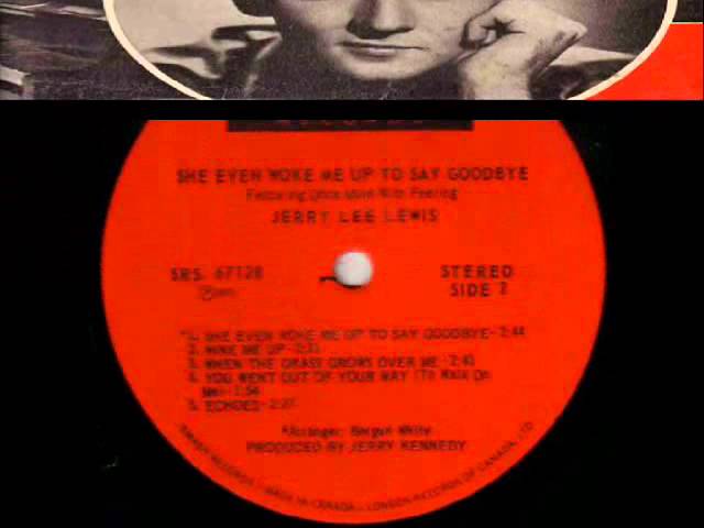 JERRY LEE LEWIS - YOU WENT OUT OF YOUR WAY