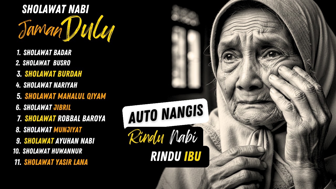 SHOLAWAT LAWAS PALING MENYENTUH HATI 😭 AUTO NANGIS ! SHOLAWAT PENARIK REZEKI
