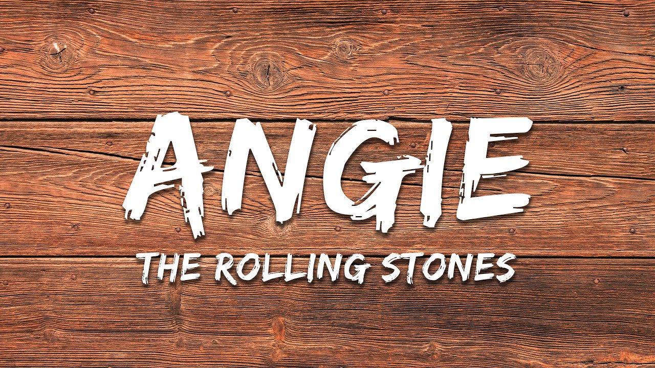 The Rolling Stones - Angie (Lyrics) The Rolling Stones - Angie (Lyrics)