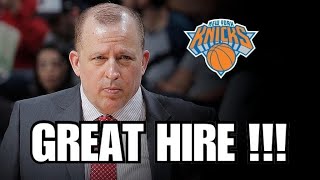 Why the Knicks hiring Tom Thibodeau as head coach was a GREAT move!