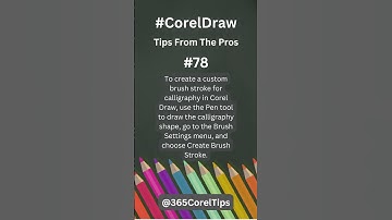#78 How do you create a custom brush stroke for calligraphy in Corel Draw?