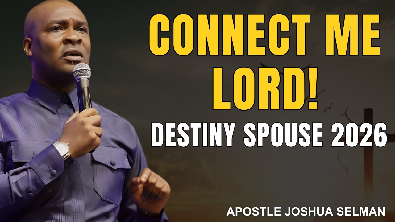 O GOD, CONNECT ME TO MY DESTINY SPOUSE IN 2026 (Powerful Prayer)