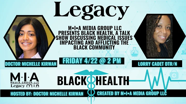 Black Health Hosted by Michelle Kirwan | Special G...