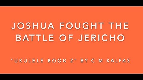 Joshua fought the battle of jericho lyrics and chords