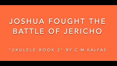 Joshua Fought the Battle of Jericho