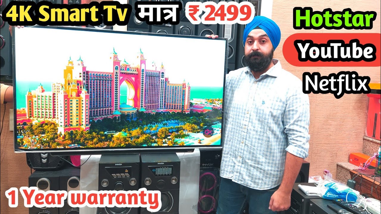 4k Smart Led Tv just 2499/Cheapest led tv market in delhi/ Led Tv