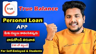 How To Apply Personal Loan in True Balance | True Balance Personal Loan Without Income Proof Telugu
