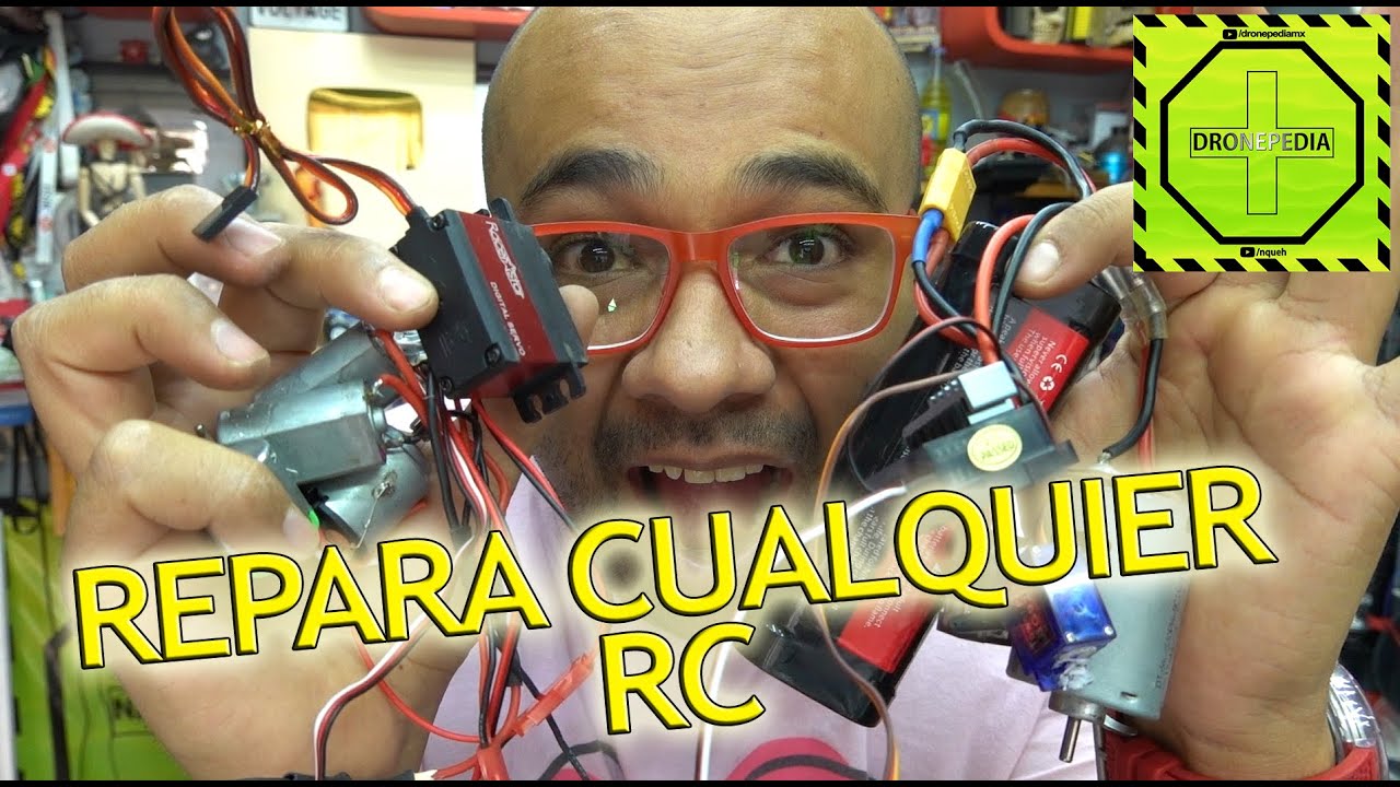 tugurio Rango En detalle Cómo repara cualquier carro, heli, barco de RC, perdiste el control, ya no  enciende, etc|Dronepedia - YouTube
