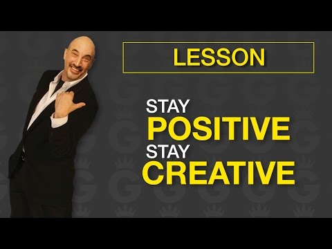 Stay Positive - Stay Creative