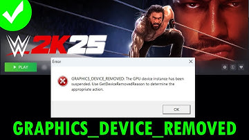 How To Fix WWE 2K25 Graphics Device Removed Error | #2k25