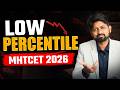 Low Percentile in MHT CET 2026 ? by Ankush sir #mhtcet2026