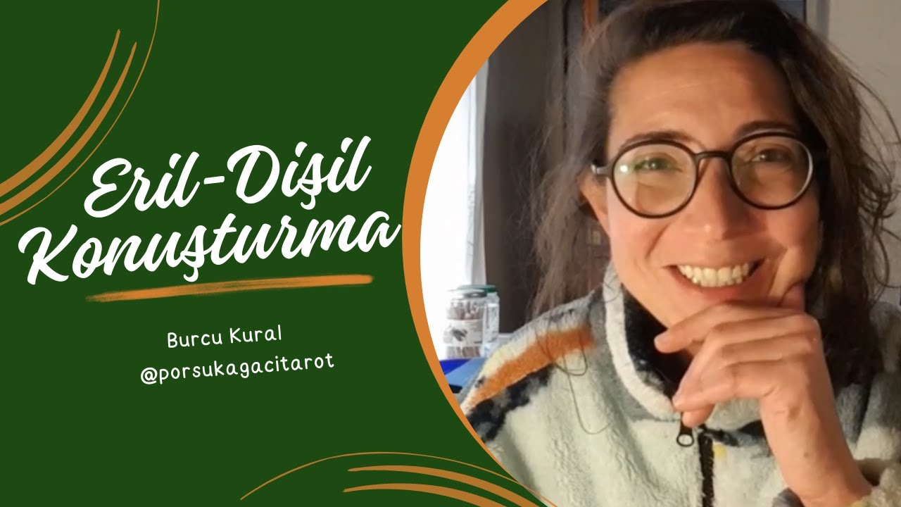 Eril-Dişil Konuşturma: Eril 