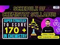 NEET Toppers: Schedule of Chemistry Syllabus | Super Strategy to Score 170+ in Chemistry | Vishal T.