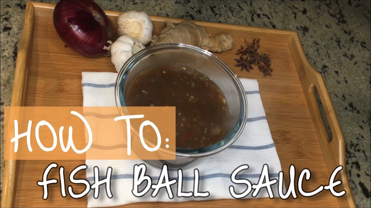 HOW TO MAKE FISH BALL SAUCE YouTube
