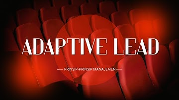 SHORT MOVIE - ADAPTIVE LEAD | PRINSIP - PRINSIP MANAJEMEN | SISTEM INFORMASI | UMK