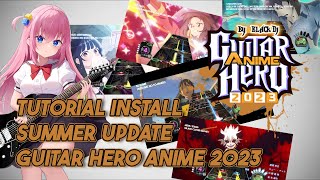 Tutorial How To Install Summer Update Guitar Hero Anime 2023 screenshot 2