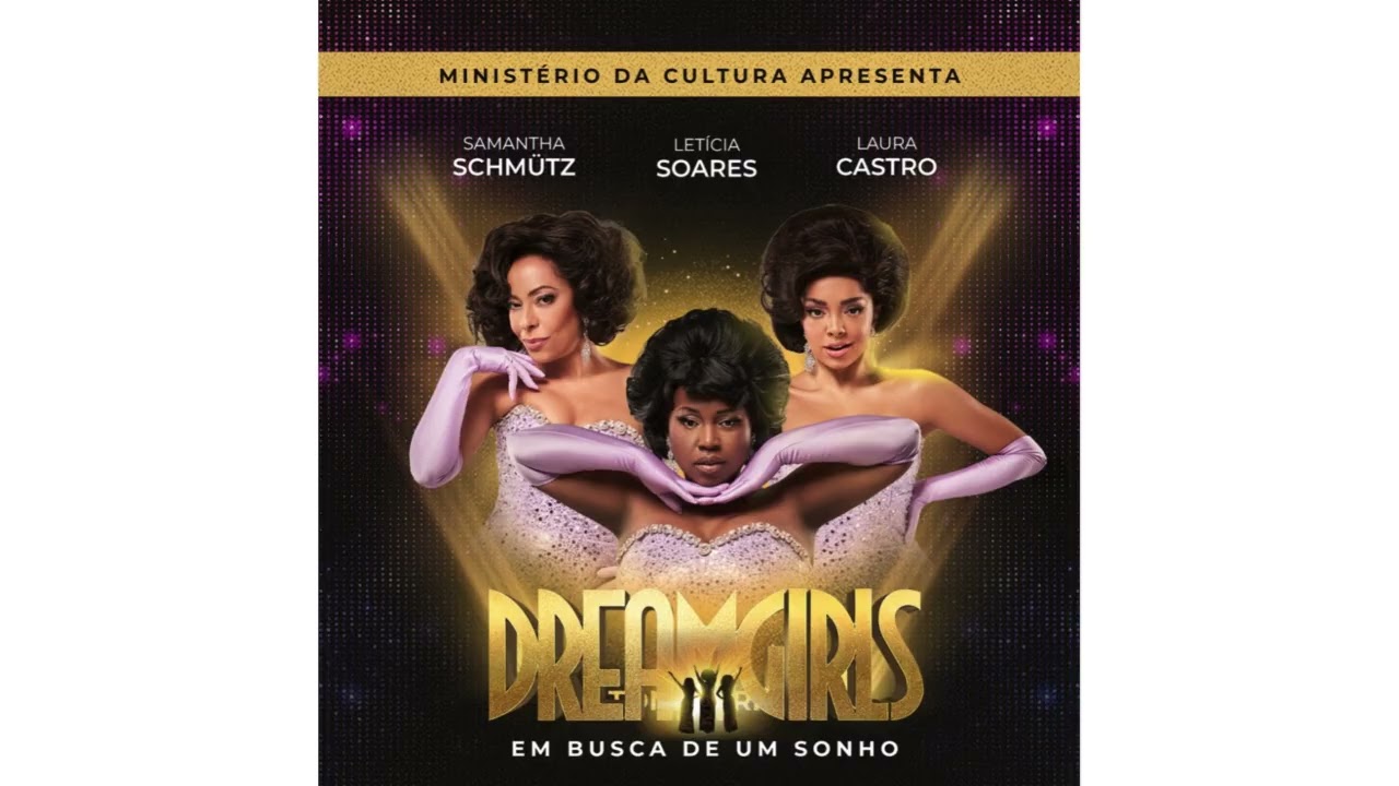 Dreamgirls Brasil - It's All Over ✨