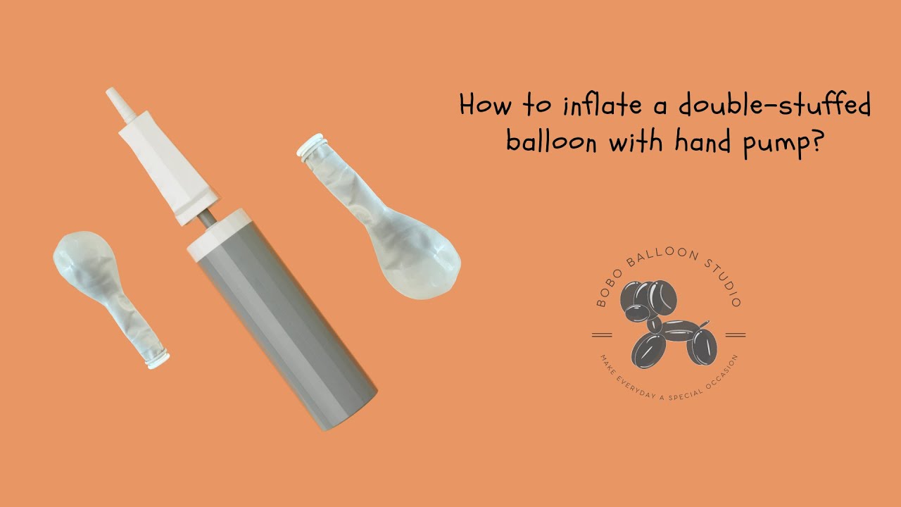 How to Inflate a Doublestuffed Balloon with Hand Pump ? YouTube