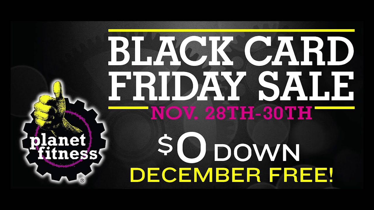 Planet Fitness Black Card Friday Sale - YouTube