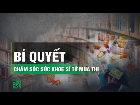 Chăm sóc sức khoẻ thế nào để con thi được điểm cao? 