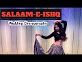 Salaam e ishq brides wedding choreography  rani tamkhane