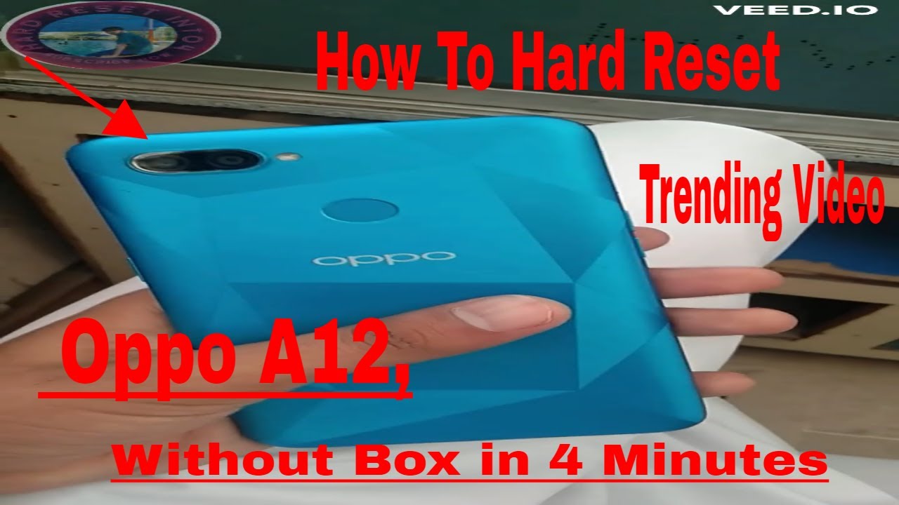 hard reset on your Oppo A12 and remove the PIN lock (factory