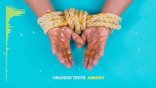 Watch Crooked Teeth Absent video