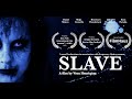 Slave | 4K Horror Short Film